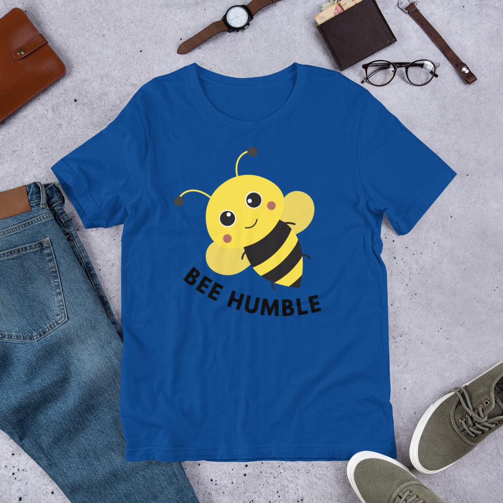 Bee Humble Unisex T-Shirt