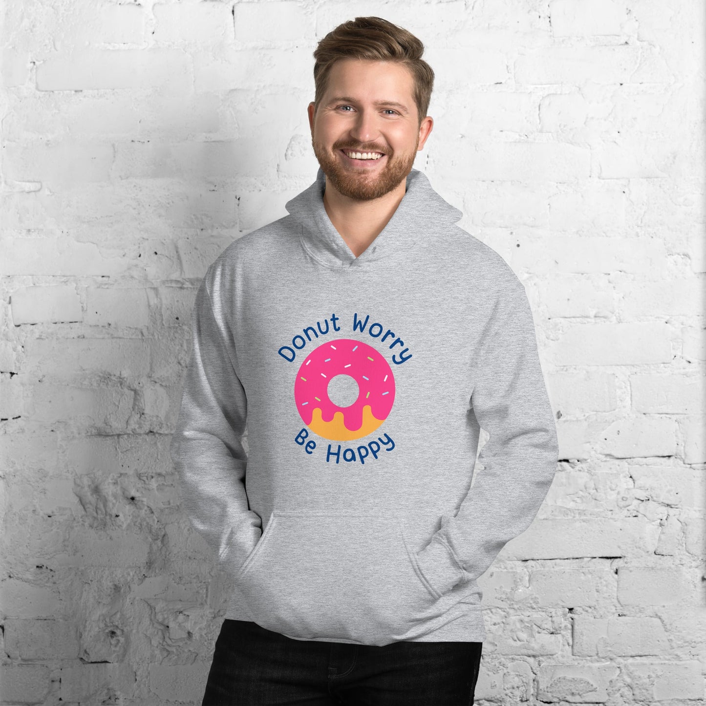Donut Worry Be Happy Unisex Hoodie