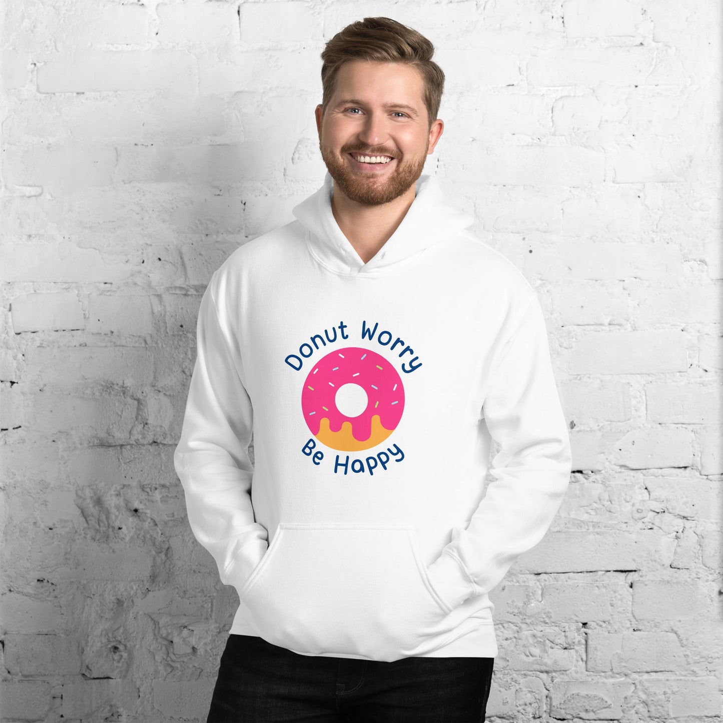 Donut Worry Be Happy Unisex Hoodie