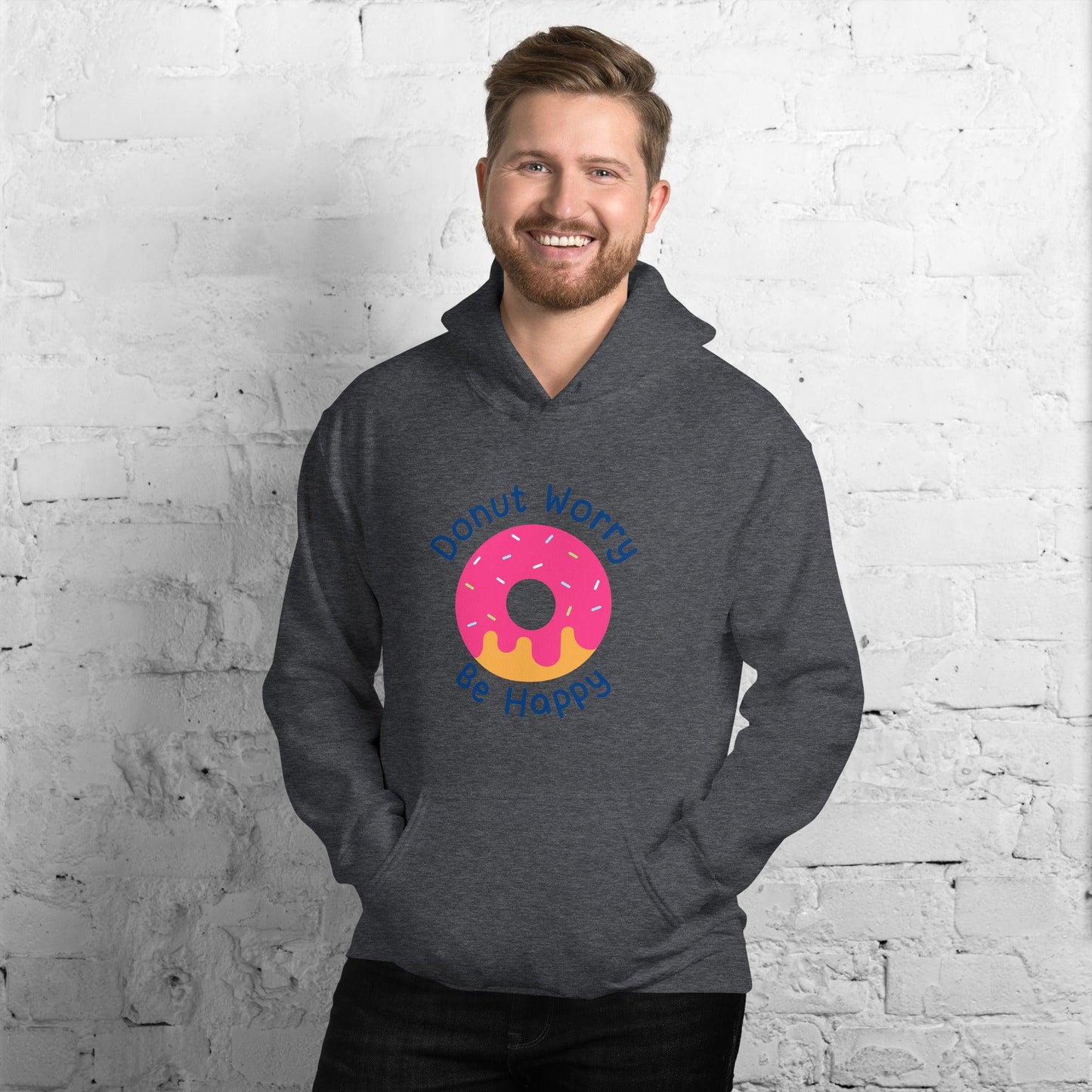 Donut Worry Be Happy Unisex Hoodie
