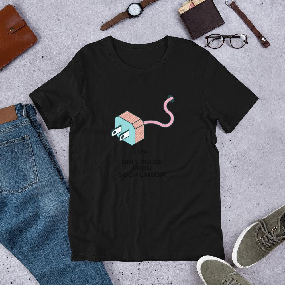 Unplugged From Social Media Unisex T-Shirt