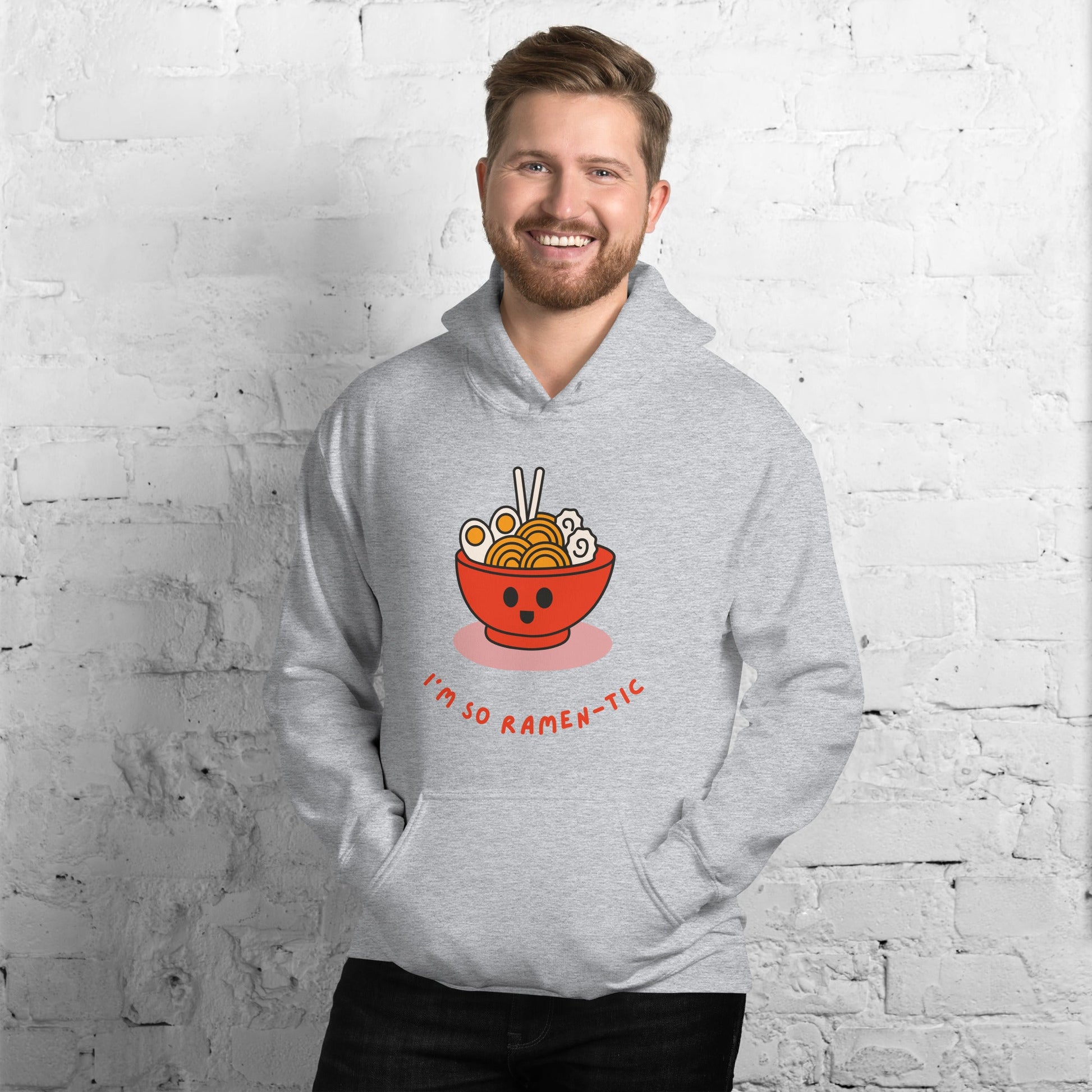 I'm So Ramen-tic Unisex Hoodie