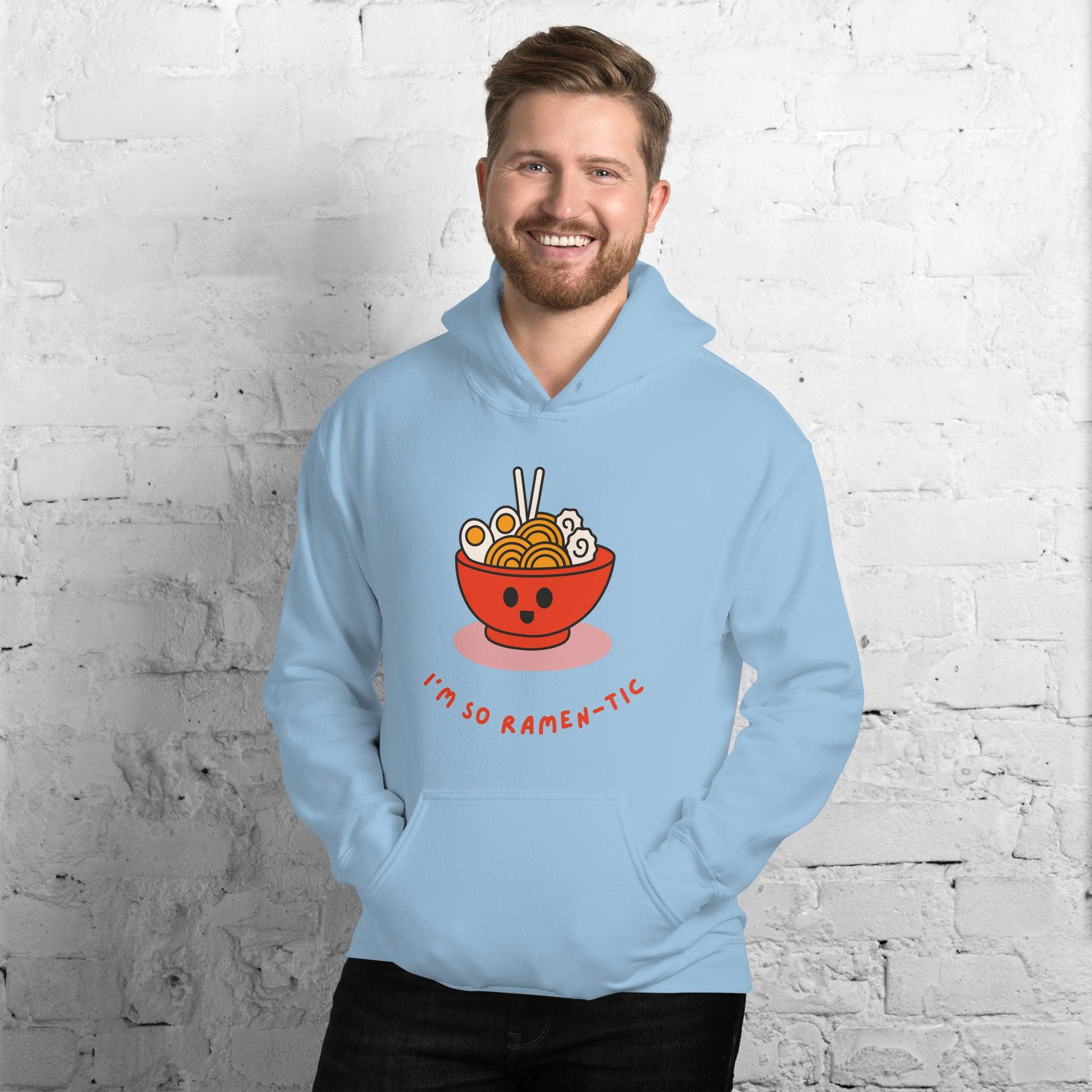 I'm So Ramen-tic Unisex Hoodie