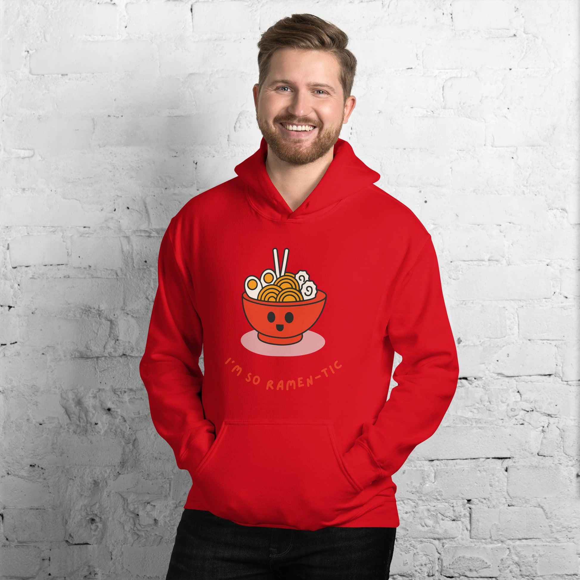 I'm So Ramen-tic Unisex Hoodie