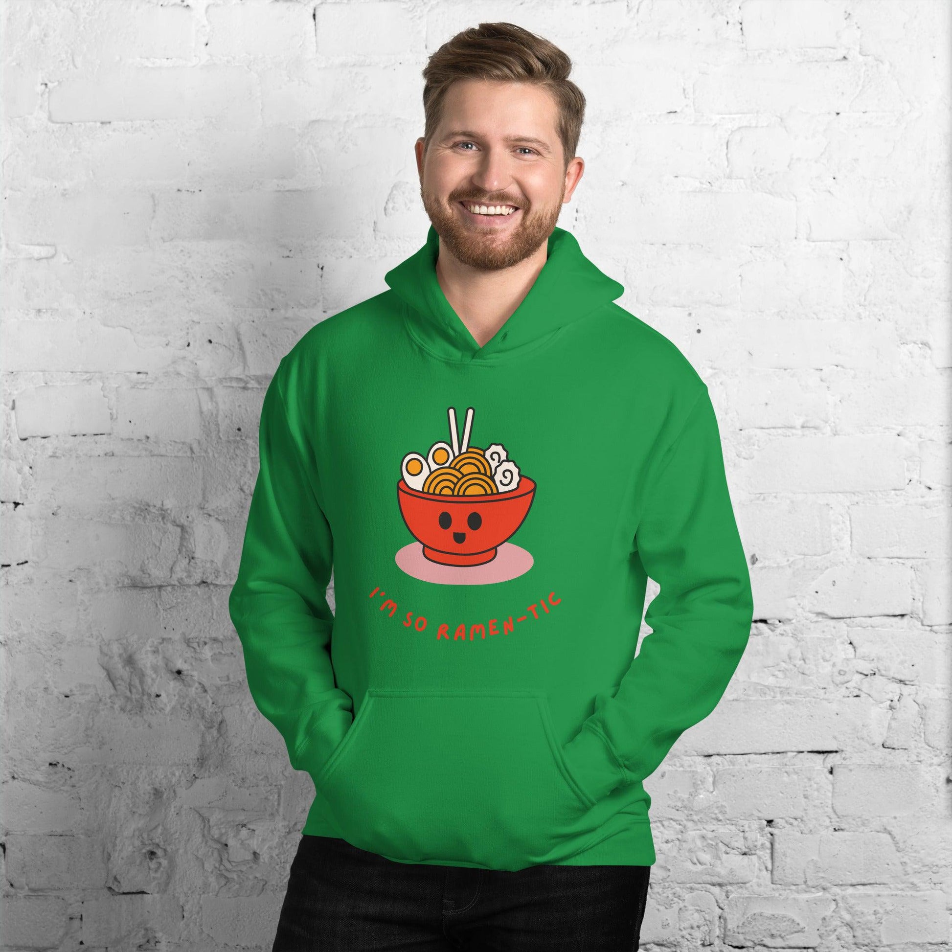 I'm So Ramen-tic Unisex Hoodie