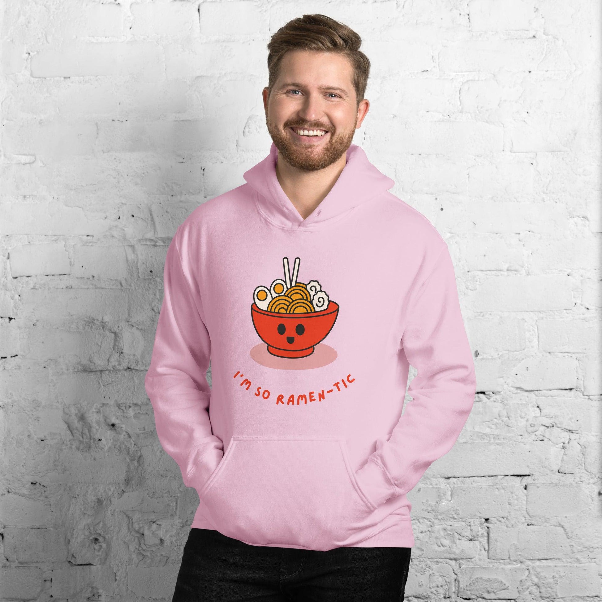 I'm So Ramen-tic Unisex Hoodie