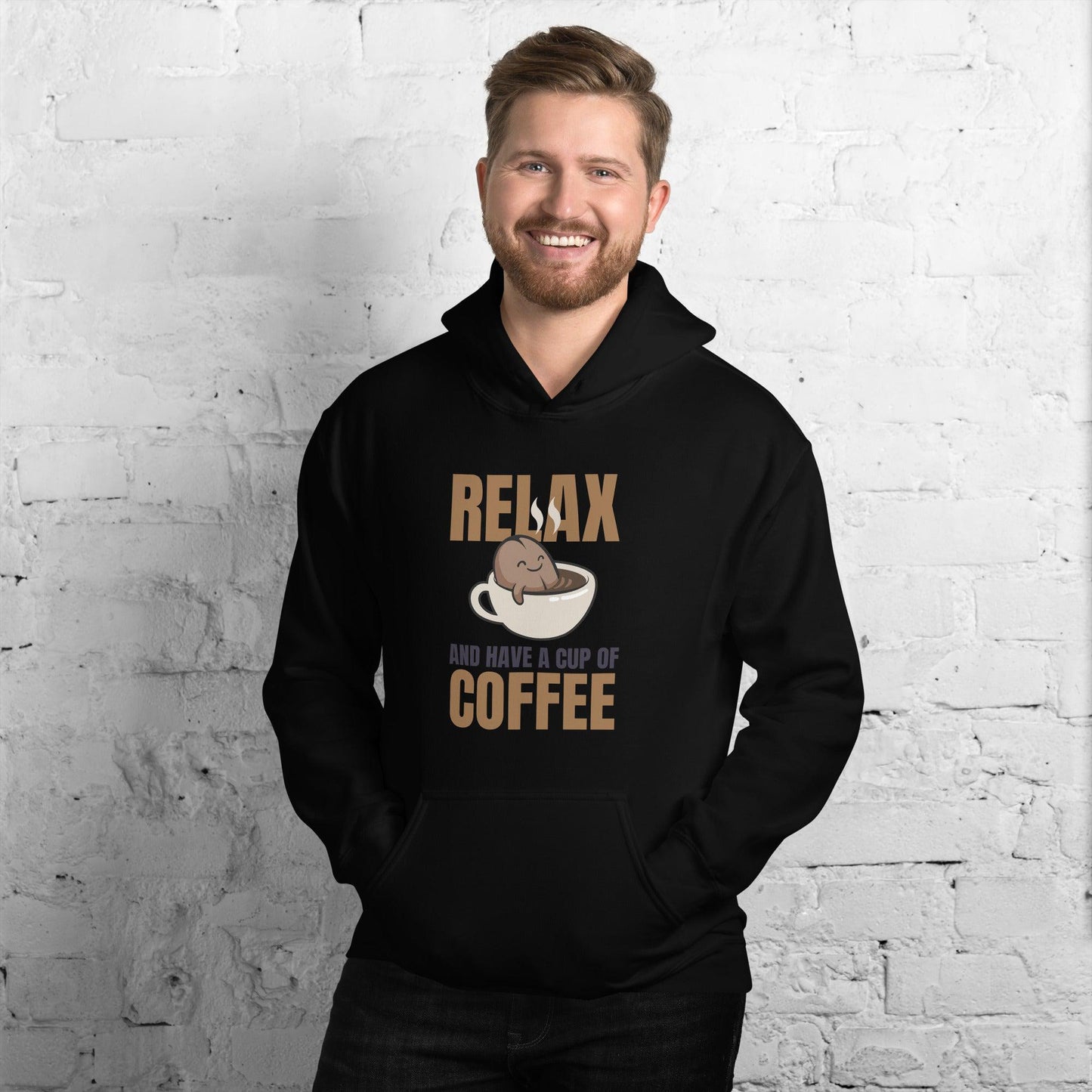 Relax and Have a Cup of Coffee Unisex Hoodie