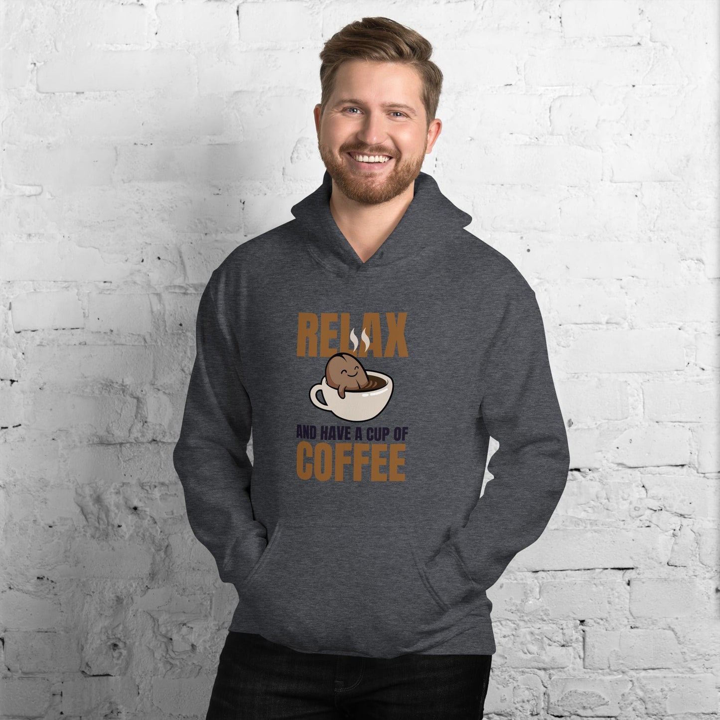 Relax and Have a Cup of Coffee Unisex Hoodie