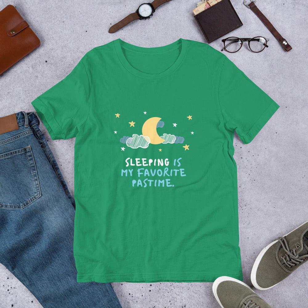 Sleeping is My Favorite Pastime Unisex T-Shirt