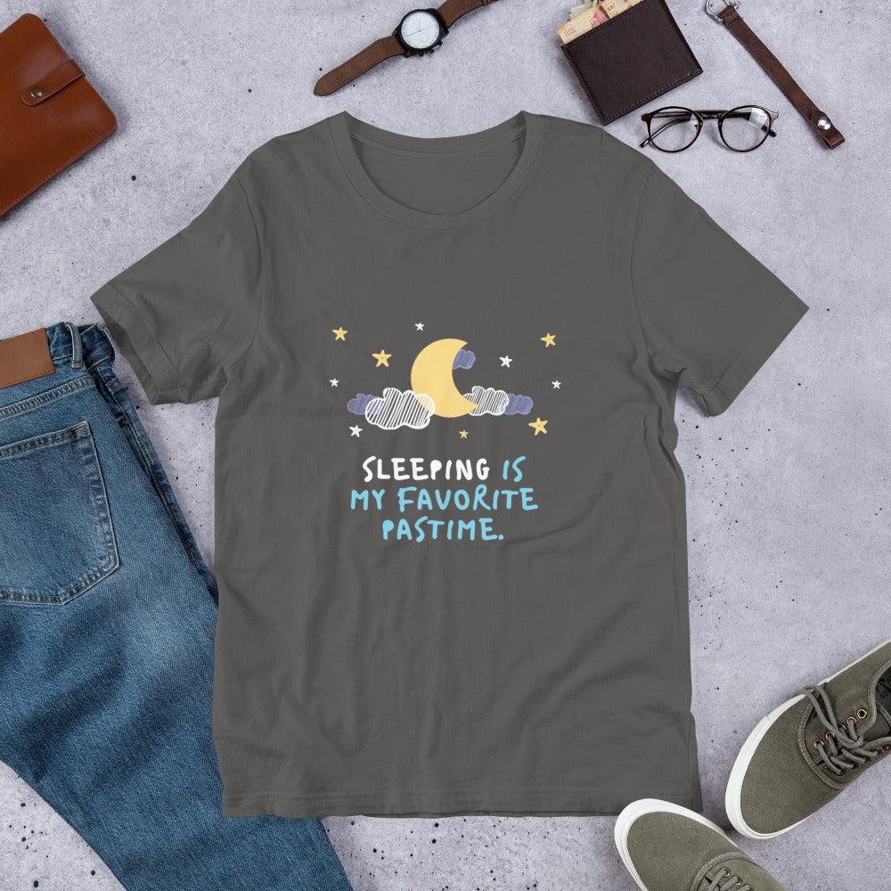 Sleeping is My Favorite Pastime Unisex T-Shirt